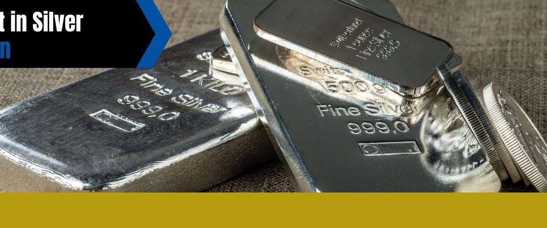 Invest in Silver Bullion