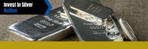 Invest in Silver Bullion