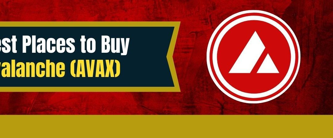 Best Places to Buy Avalanche (AVAX)
