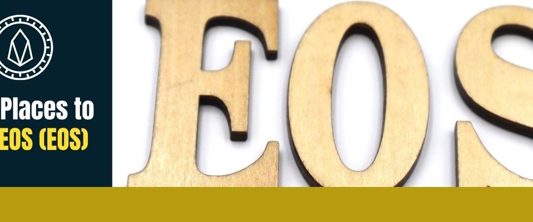 Best Places to Buy EOS (EOS)