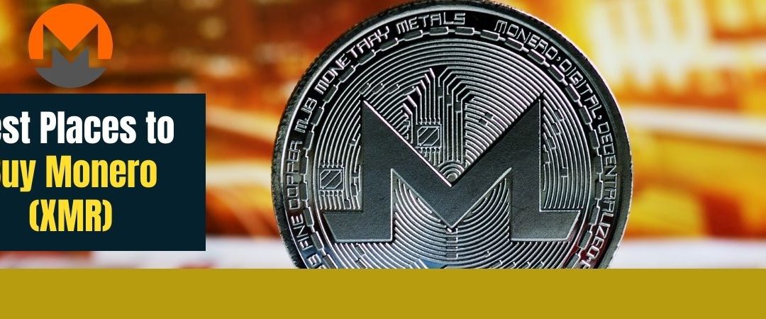 Best Places to Buy Monero (XMR)