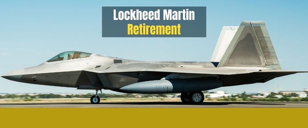 Lockheed Martin Retirement