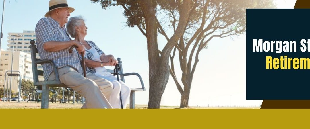 Morgan Stanley Retirement