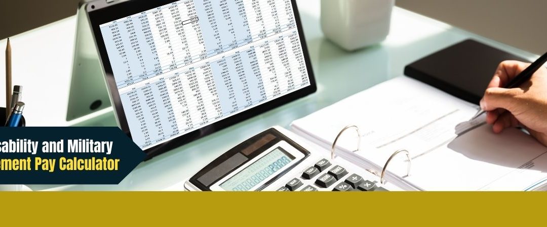 VA Disability and Military Retirement Pay Calculator
