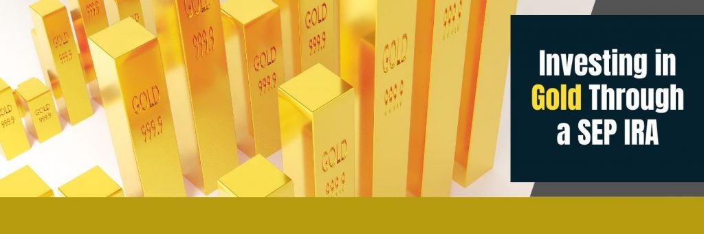 Investing in Gold Through a SEP IRA