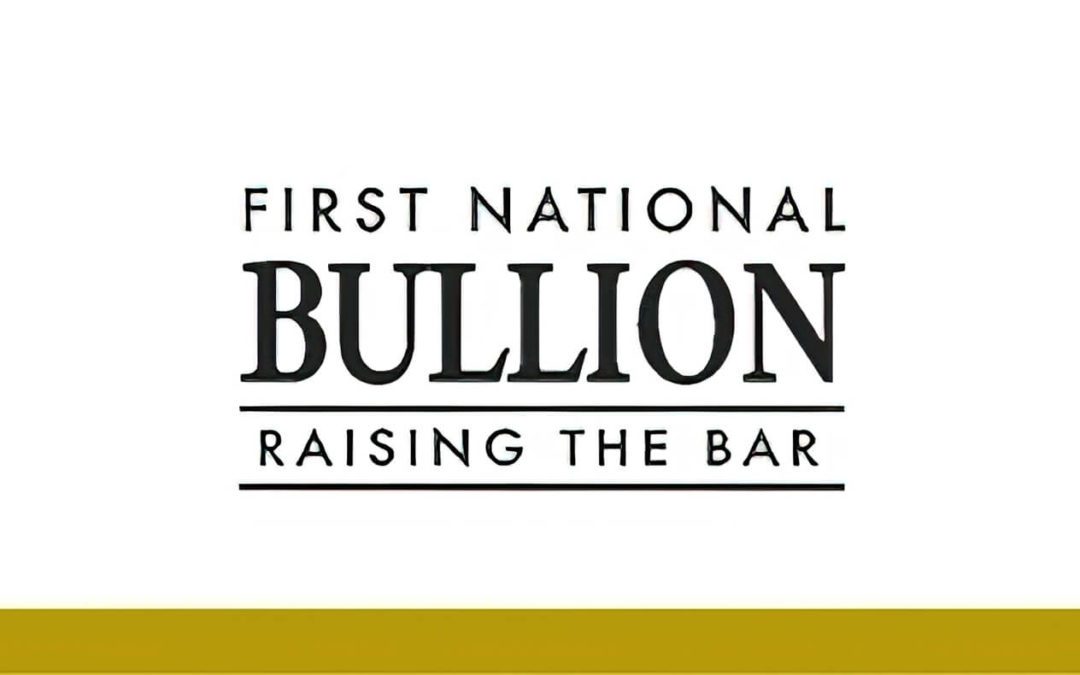 First National Bullion