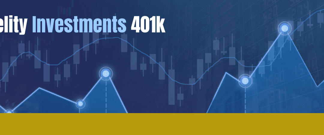 Fidelity Investments 401k