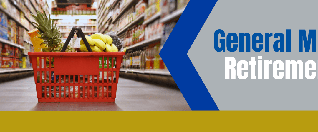 General Mills Retirement