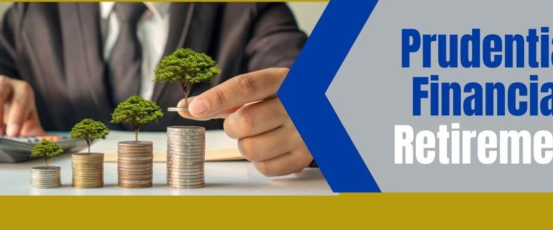 Prudential Financial Retirement