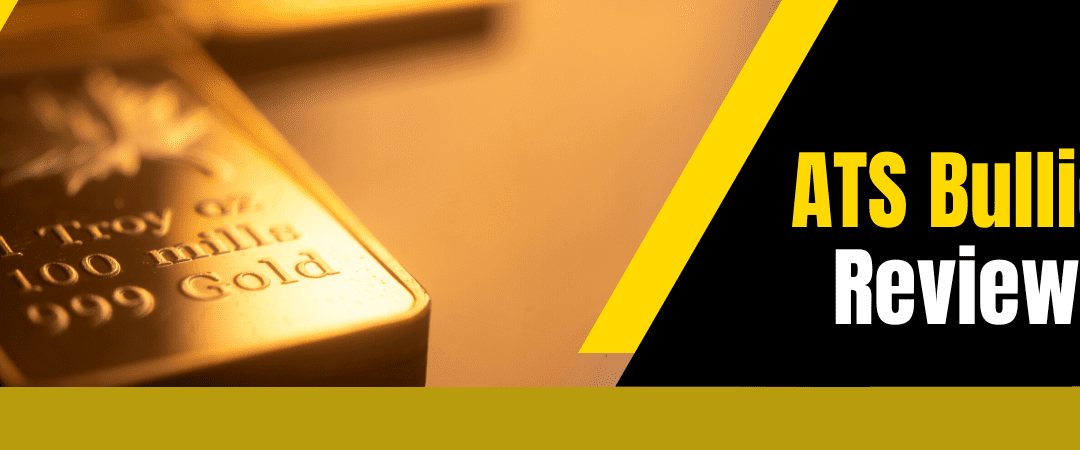 ATS Bullion Reviews